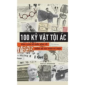 100 Kỷ Vật Tội Ác - Dòng Lịch Sử Chấn Động Về Những Kẻ Sát Nhân Có Thật - AZ Việt Nam - Do