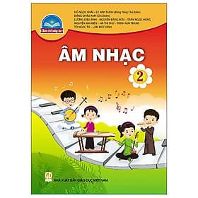 Sách Giáo Khoa Âm Nhạc Bài Học Lớp 2 Bộ Chân Trời Sáng Tạo Năm 2021 - Chà