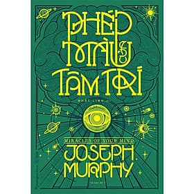 Phép Màu Của Tâm Trí - Phương Phương