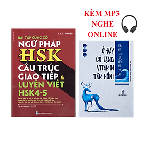 Sách - Combo: Bài tập củng cố ngữ pháp HSK luyện viết HSK4-5+Ở đây có tặng vitamin tâm hồn - Linh Linh