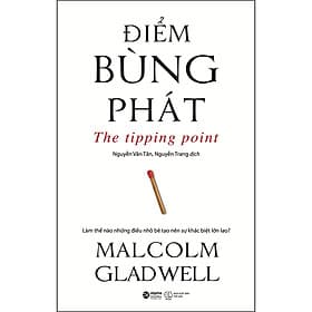 Sách Điểm Bùng Phát ( Tái Bản) - Malcolm Gladwell