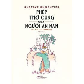 Sách - Phép Thờ Cúng Của Người An Nam - Gustave Dumoutier