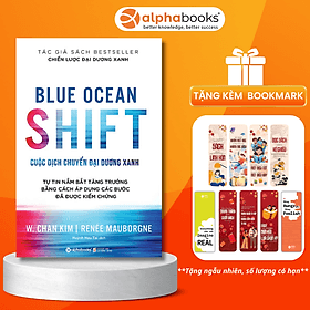 Sách Cuộc Dịch Chuyển Đại Dương Xanh - Blue Ocean Shift (Quà Tặng Tickbook Đặc Biệt) - 