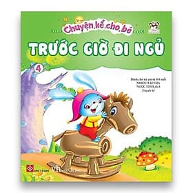 Chuyện Kể Cho Bé Trước Giờ Đi Ngủ - Tập 4 - Đinh Tị Books - Di Di