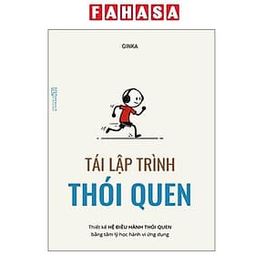 Sách - Tái Lập Trình Thói Quen - Thiết Kế Hệ Điều Hành Thói Quen Bằng Tâm Lý Học Hành Vi Ứng Dụng - Lý Nhĩ