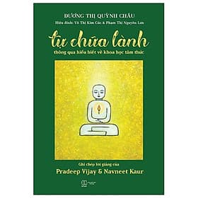 TỰ CHỮA LÀNH THÔNG QUA HIỂU BIẾT VỀ KHOA HỌC TÂM THỨC - Làn