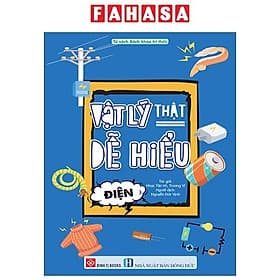 Vật Lý Thật Dễ Hiểu - Điện - Lý Đình