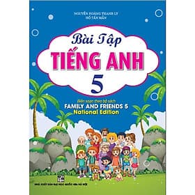 Bài Tập Tiếng Anh 5 (Biên Soạn Theo Bộ Sách Family And Friends 5 national edition) (HA-MK) - Theo Theobald