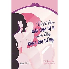 Vượt Lên Mặc Cảm Tự Ti, Nắm Lấy Bản Lĩnh Tự Tin - AZ Việt Nam - Linh Linh