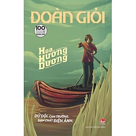 Sách Hoa Hướng Dương [ Tái Bản Kỉ niệm 100 năm ] - 