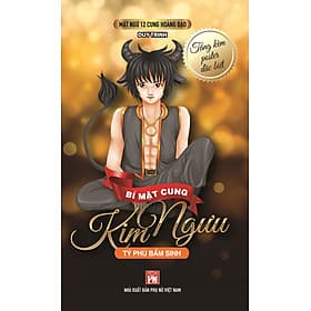 Mật Ngữ 12 Cung Hoàng Đạo - Bí Mật Cung Kim Ngưu - Tỷ Phú Bẩm Sinh - Hoàng Kim