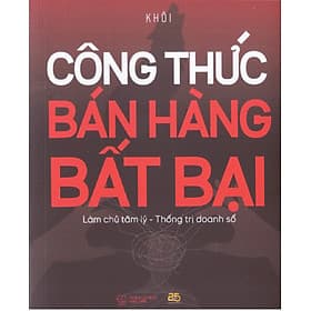 Công thức bán hàng bất bại: Làm chủ tâm lý - Thống trị doanh số - Lâm Hà