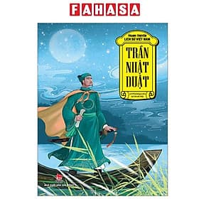 Tranh Truyện Lịch Sử Việt Nam - Trần Nhật Duật - Trần Du