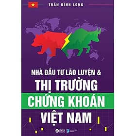 Nhà Đầu Tư Lão Luyện Và Thị Trường Chứng Khoán Việt Nam - Nam Việt