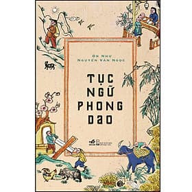 Tục ngữ phong dao _NN - Nhã Nam