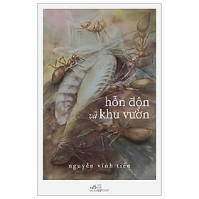 Cuốn Sách Khám Phá Văn Học Việt Nam Hay: Hỗn Độn Và Khu Vườn