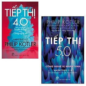 Combo Philip Kotler: Tiếp Thị 5.0 - Công Nghệ Vị Nhân Sinh Và Tiếp Thị 4.0 - Dịch Chuyển Từ Truyền Thống Sang Công Nghệ Số - 
