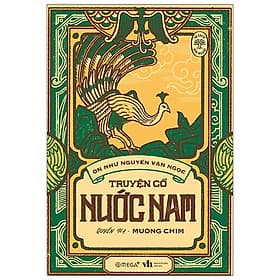 Tủ Sách Đời Người - Truyện Cổ Nước Nam: Quyển Hạ - Muông Chim - Hạ