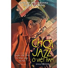 Chơi Jazz Ở Việt Nam - Nam Việt