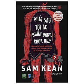 Phía Sau Tội Ác Nhân Danh Khoa Học - Tập 2 - Khoa