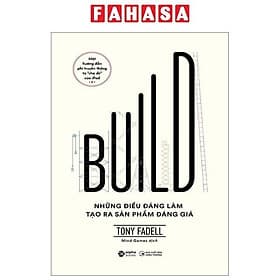 Build - Những Điều Đáng Làm Tạo Ra Sản Phẩm Đáng Giá - G