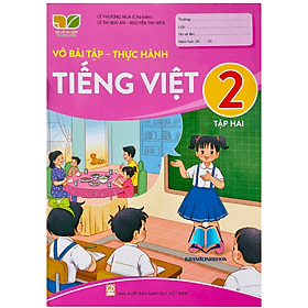 Vở bài tập - Thực hành Tiếng Việt lớp 2 tập 2 (Kết nối tri thức với cuộc sống) - Tri Thức
