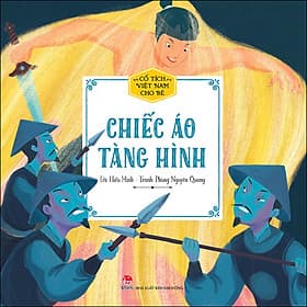Sách Cổ Tích Việt Nam Cho Bé - Chiếc Áo Tàng Hình - Kim Chi