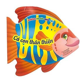 Sách Những Người Bạn Tốt - Cá Con Thân Thiện