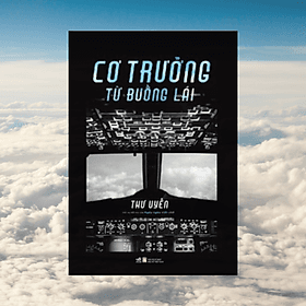 Sách: Cơ Trưởng Từ Buồng Lái - Nhã Nam