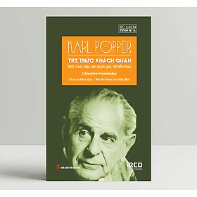 Tri Thức Khách Quan (Objective Knowledge) - Karl Popper - IRED Books - 