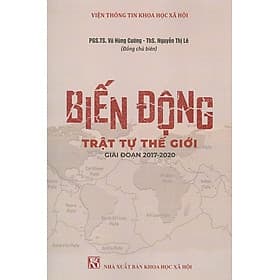 Biến Động Trật Tự Thế Giới Giai Đoạn 2017-2020 - Khoa