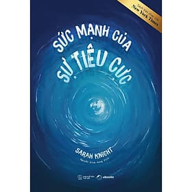 Sức Mạnh Của Sự Tiêu Cực - AZ Việt Nam - Nam Việt