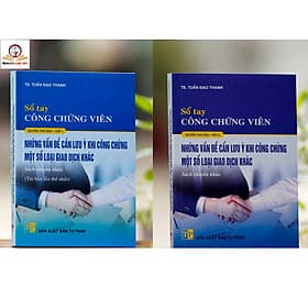 Sổ tay công chứng viên - Quyển 6 - tập 1 và 2 (những vấn đề cần lưu ý khi công chứng một số loại giao dịch khác) - G
