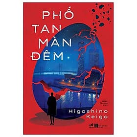 Phố Tan Màn Đêm - Nhã Nam