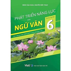 Phát triển năng lực môn ngữ văn cho học sinh lớp 6