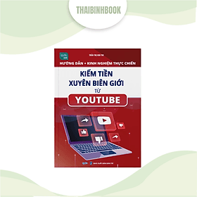 Kiếm tiền xuyên biên giới từ Youtube - Hướng dẫn + kinh nghiệm thực chiến