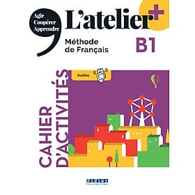 Sách học tiếng Pháp L'ATELIER + B1 - CAHIER + DIDIERFLE.APP - Delphine