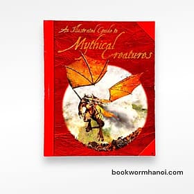 An Illustrated Guide To Mythical Creatures by David West - Mythology/ Fantasy in English - David Spencer