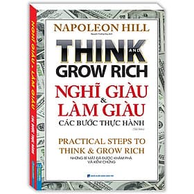 Sách Think And Grow Rich - Nghĩ Giàu Và Làm Giàu Các Bước Thực Hành - Minh Minh