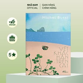 Vết khắc hằn trên cát (Michel Bussi) - Nhã Nam Official - Cát