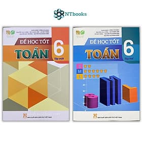 Sách Để học tốt toán 6 tập 1 tập 2 (Kết nối tri thức với cuộc sông) (Tập 1 + Tập 2) - NXB Giáo Dục