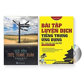 Combo 2 sách Bài tập luyện dịch tiếng Trung ứng dụng (Sơ -Trung cấp, Giao tiếp HSK có mp3 nghe, có đáp án) + gởi tôi thời thanh xuân song ngữ Trung việt có phiên âm có mp3 nghe + DVD tài liệu - An Vi