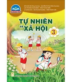 Sách giáo khoa Tự Nhiên Và Xã Hội 3- Chân Trời Sáng Tạo (Kèm Nilon bọc Sách) - Chà
