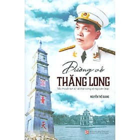 Đường Về Thăng Long - Nhà xuất bản Larousse