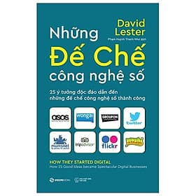 Sách Những đế chế công nghệ số - Saigon Books