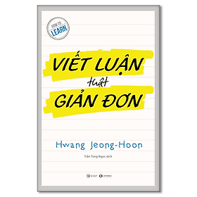 Viết luận thật giản đơn - Bản Quyền - Đơn Vĩ