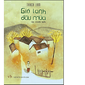 Gió Lạnh Đầu Mùa (Tập Truyện Ngắn). Tái bản 2022 - Gió