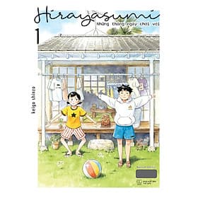 Hirayasumi Những Tháng Ngày Chơi Vơi: Tập 1 - Thương Thương