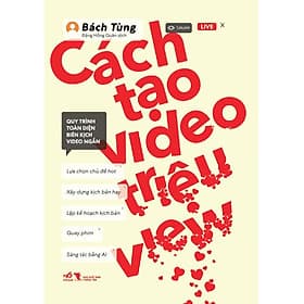 Sách Cách Tạo Video Triệu View - Nhã Nam