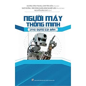 Người Máy Thông Minh - Ứng Dụng Cơ Bản - Minh Minh